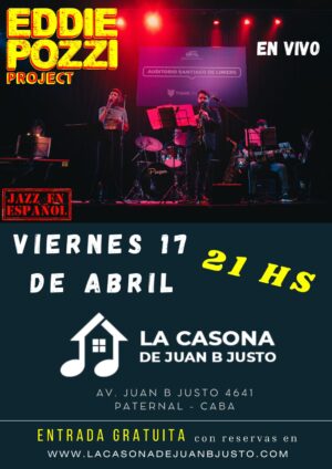 EDDIE POZZI PROJECT | VIERNES 17 DE ABRIL
