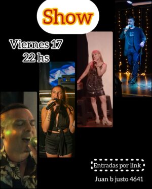 SHOW EN VIVO - VIERNES 17 DE ABRIL